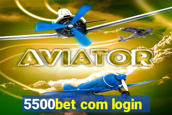 5500bet com login